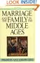 Marriage and the Family in the Middle Ages