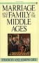 Marriage and the Family in the Middle Ages (Perennial Library)