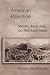 Book cover of American Palestine.