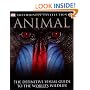 Animal: The Definitive Visual Guide to the World's Wildlife