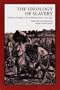The Ideology of Slavery: Proslavery Thought in the Antebellum South, 1830-1860 (Library of Southern Civilization)