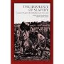 The Ideology of Slavery: Proslavery Thought in the Antebellum South, 1830-1860 (Library of Southern Civilization)