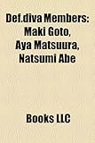 Def.Diva Members: Maki Goto-