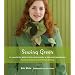 Sewing Green: 25 Projects Made with Repurposed & Organic Materials