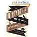 The Dictator's Handbook: Why Bad Behavior Is Almost Always Good Politics