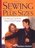 Sewing for Plus Sizes Creating Clothes that Fit and Flatter