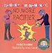 No More Pacifier