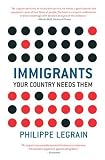 Immigrants: Your Country Needs Them