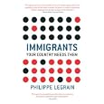 Immigrants: Your Country Needs Them