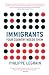 Book Immigrants: Your Country Needs Them
