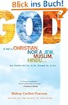 God Is Not a Christian, Nor a Jew, Mu...