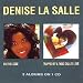 Denise La Salle-On the Loose / Trapped By a Thing Called Love