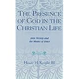the presence of god in the christian life