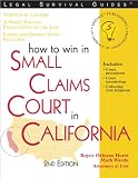 Buy : How to Win in Small Claims Court in California, 2E