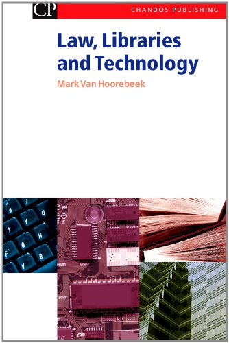 Law, Libraries and Technology (Chandos Information Professional Series)