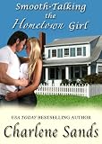 Smooth-Talking the Hometown Girl