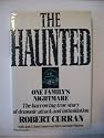 The Haunted: One Family's Nightmare