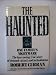 The Haunted: One Family's Nightmare