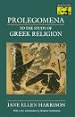 Prolegomena to the Study of Greek Religion (Mythos Books)