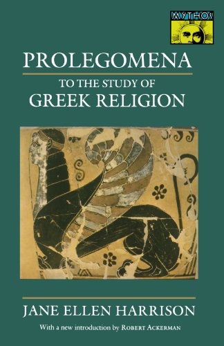 Prolegomena to the Study of Greek Religion (Mythos Books)