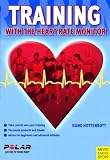 Training with the Heart Rate Monitor