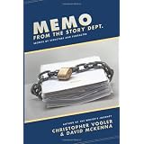 Memo from the Story Department: Secrets of Structure and Character ~ Christopher E. Vogler