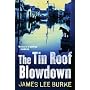 The Tin Roof Blowdown: A Dave Robicheaux Novel