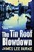 The Tin Roof Blowdown: A Dave Robicheaux Novel