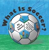 What Is Soccer?