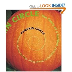 Pumpkin Circle: The Story of a Garden
