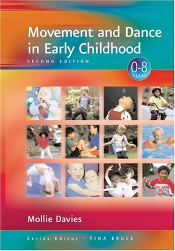Movement and Dance in Early Childhood (Zero to Eight)