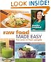 Raw Food Made Easy for 1 or 2 People: Revised Edition