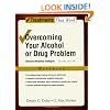 Overcoming Your Alcohol or Drug Problem: Effective Recovery Strategies Workbook (Treatments That Work)