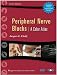 Peripheral Nerve Blocks: A Color Atlas