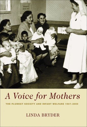 a voice for mothers the plunket society and infant welfare