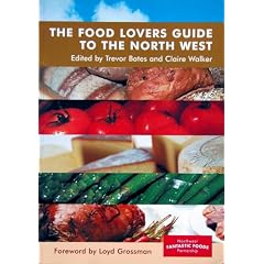 The Food Lovers Guide to the North West