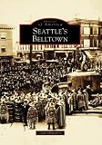 Image of Seattle's Belltown (Images of America: Washington)