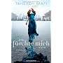 Ich f�rchte mich nicht: Roman von Tahereh H. Mafi