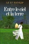 Entre le ciel et la terre