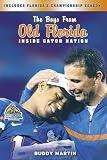 The Boys from Old Florida: Inside Gator Nation