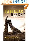 Cadillac Desert: The American West and Its Disappearing Water, Revised Edition
