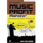 Click here to buy Myspace Music Profit Monster by  Nicky Kalliongis.