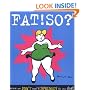 FAT!SO? : Because You Don't Have to Apologize for Your Size