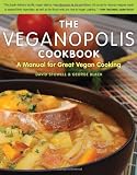 The Veganopolis Cookbook: A Manual for Great Vegan Cooking