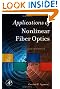 Applications of Nonlinear Fiber Optics, Second Edition (Optics and Photonics Series)