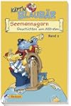 K�pt'n Blaub�r, Seemannsgarn 2: Gesch...