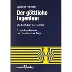 Der göttliche Ingenieur. Die Evolution der Technik (Reihe Technik) (Broschiert)