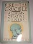 Fire in the Crucible: The Alchemy of Creative Genius