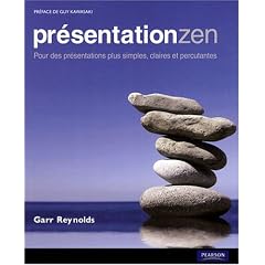 Pr�sentation zen : Pour des pr�sentations plus simples, claires et percutantes