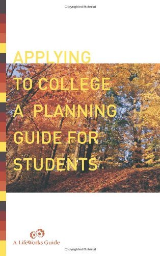 Applying To College: A Planning Guide For Students